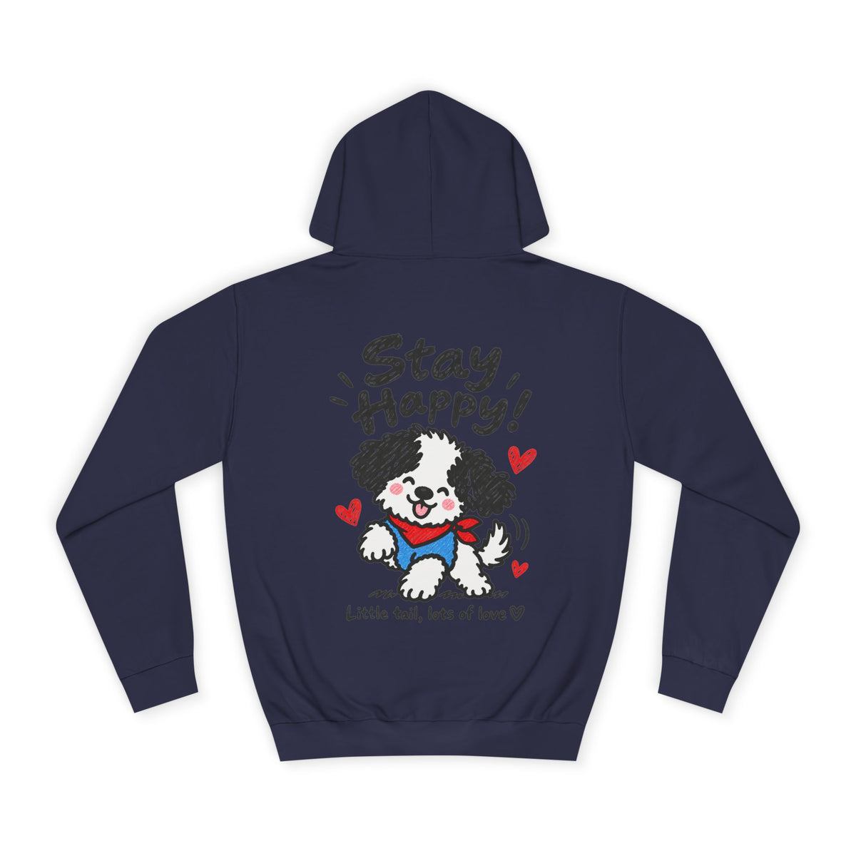 Paw-sitive Puppy Hoodie – "Stay Happy" Cute Dog Graphic Hoodie
