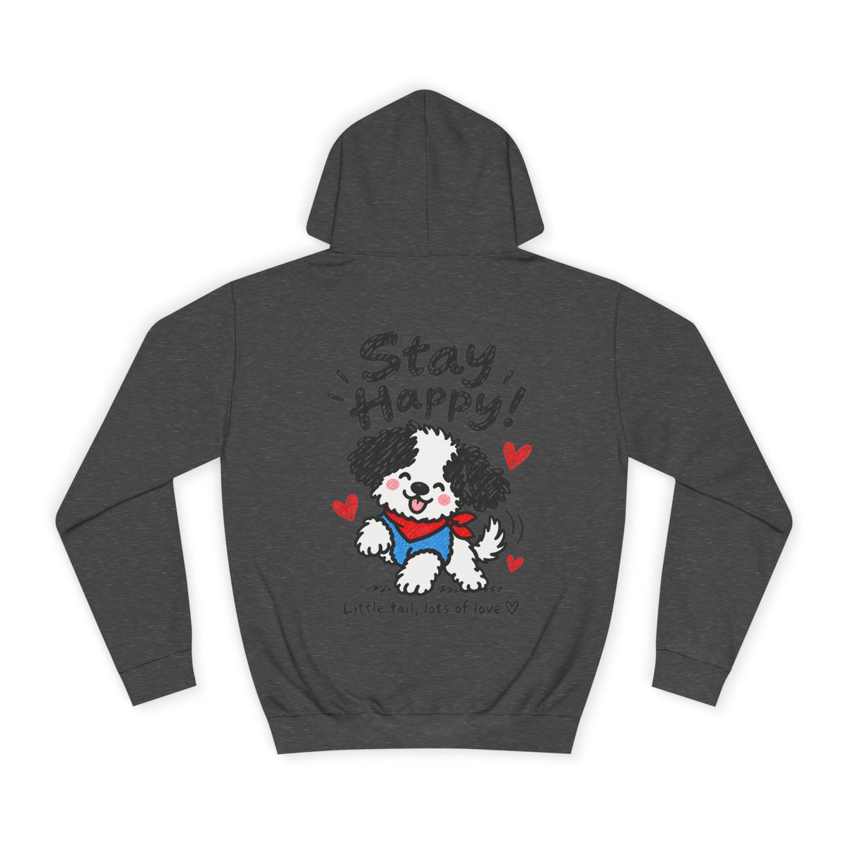 Paw-sitive Puppy Hoodie – "Stay Happy" Cute Dog Graphic Hoodie