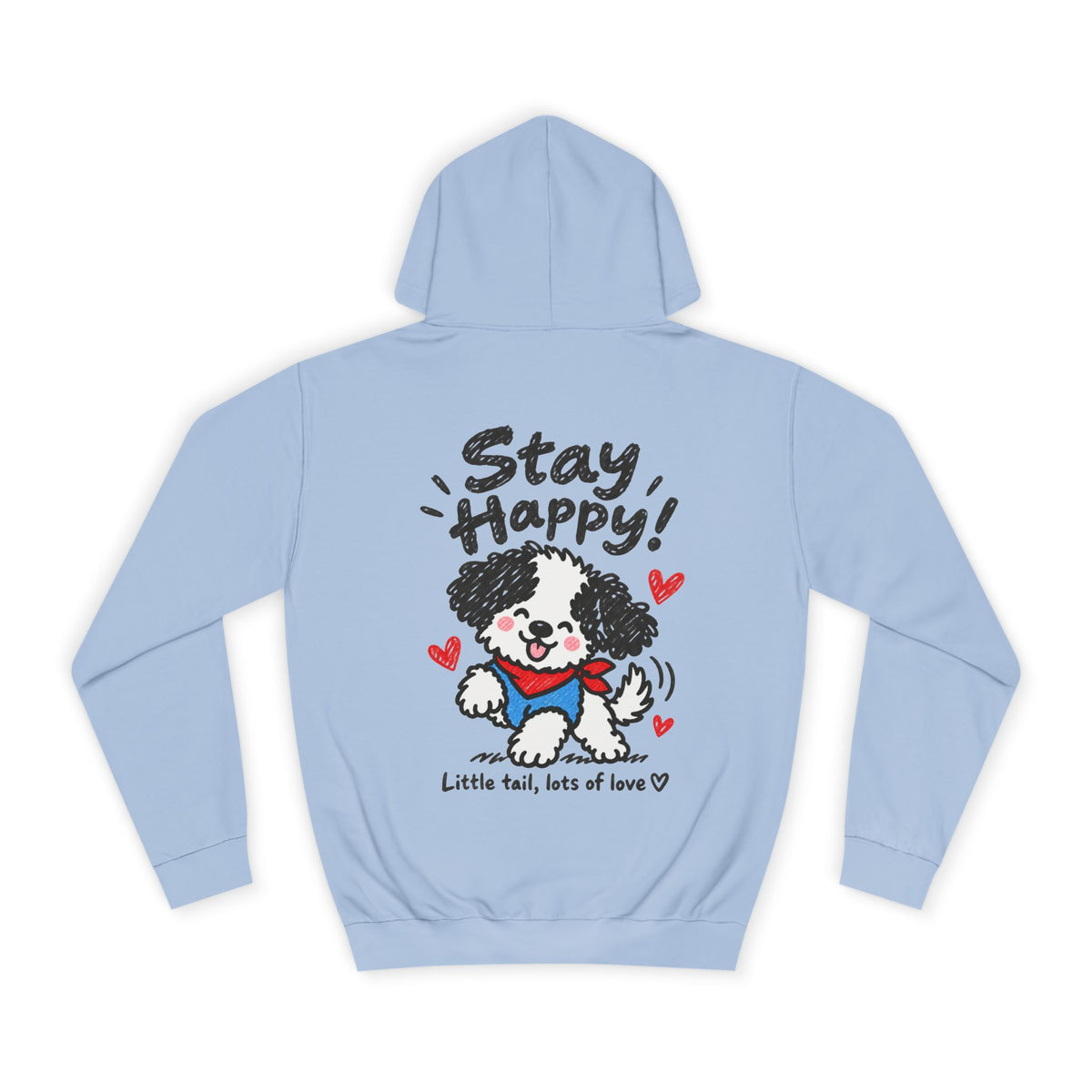 Paw-sitive Puppy Hoodie – "Stay Happy" Cute Dog Graphic Hoodie