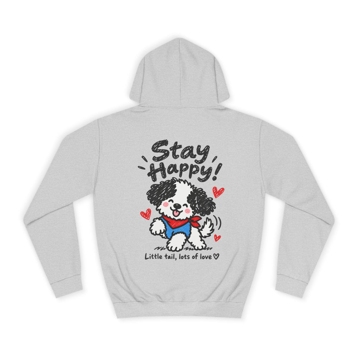 Paw-sitive Puppy Hoodie – "Stay Happy" Cute Dog Graphic Hoodie