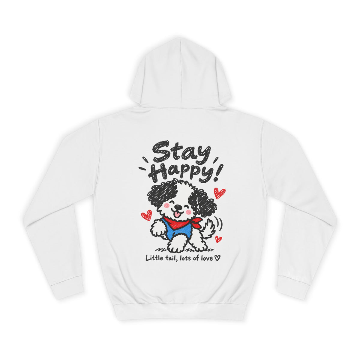 Paw-sitive Puppy Hoodie – "Stay Happy" Cute Dog Graphic Hoodie